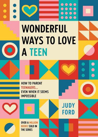 Wonderful Ways to Love a Teen