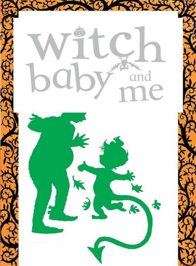 Witch Baby and Me After Dark