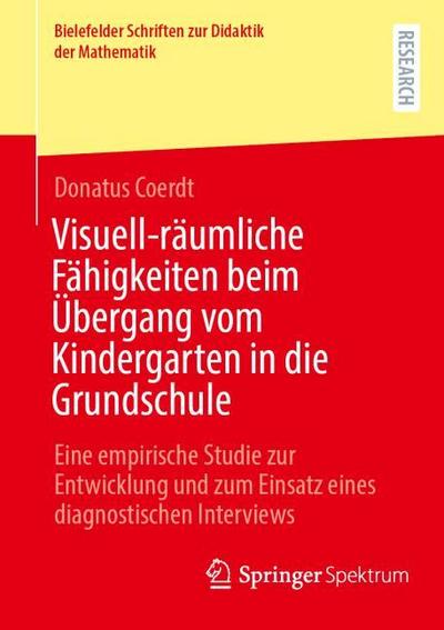 Visuell-räumliche Fähigkeiten beim Übergang vom Kindergarten in die Grundschule