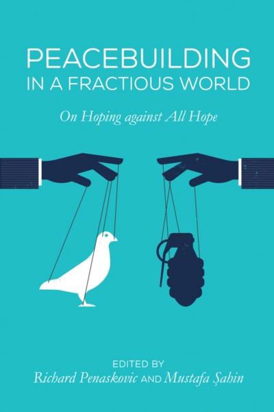 Peacebuilding in a Fractious World