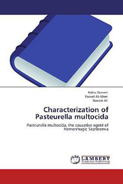 Characterization of Pasteurella multocida