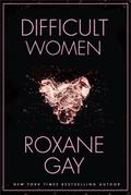 Difficult Women