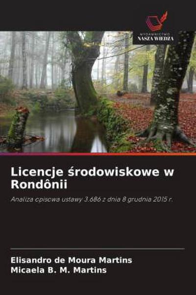 Licencje ¿rodowiskowe w Rondônii