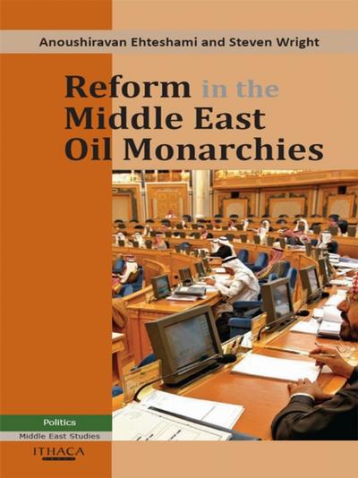 Reform in the Middle East Oil Monarchies