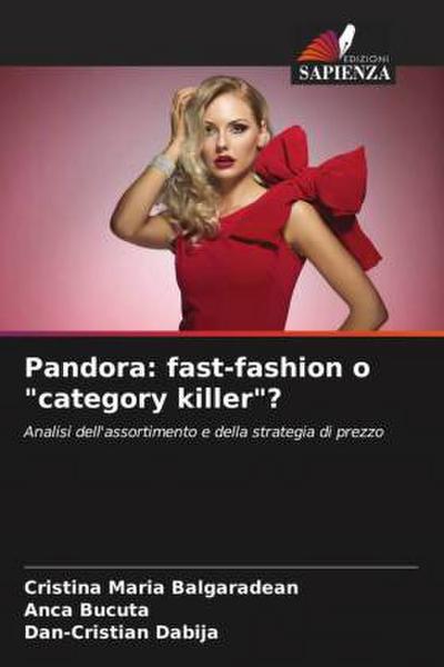 Pandora: fast-fashion o "category killer"?