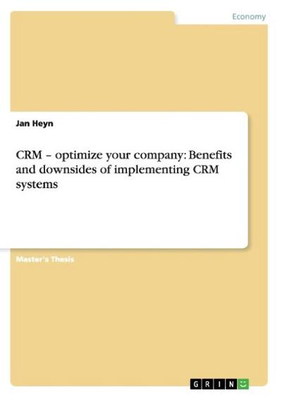 CRM - How it can help medium size companies and are there any downsides to its implementation