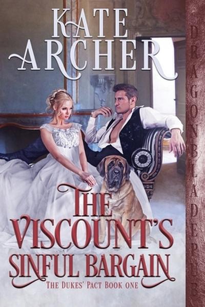 The Viscount’s Sinful Bargain