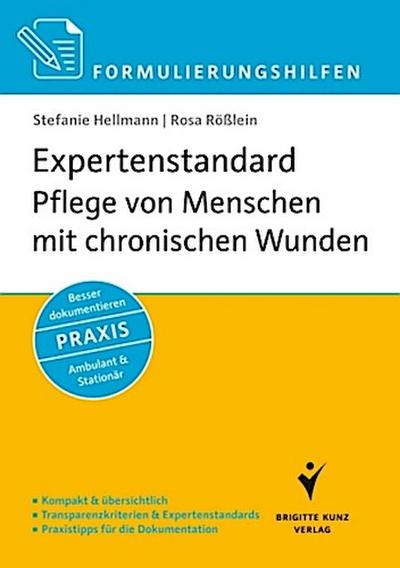 Formulierungshilfen Expertenstandard Pflege von Menschen mit chronischen Wunden