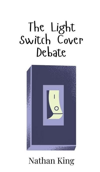 The Light Switch Cover Debate