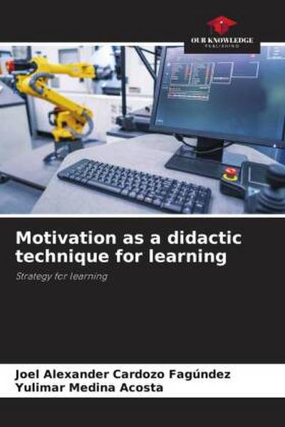 Motivation as a didactic technique for learning