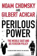 Perilous Power:The Middle East and U.S. Foreign Po
