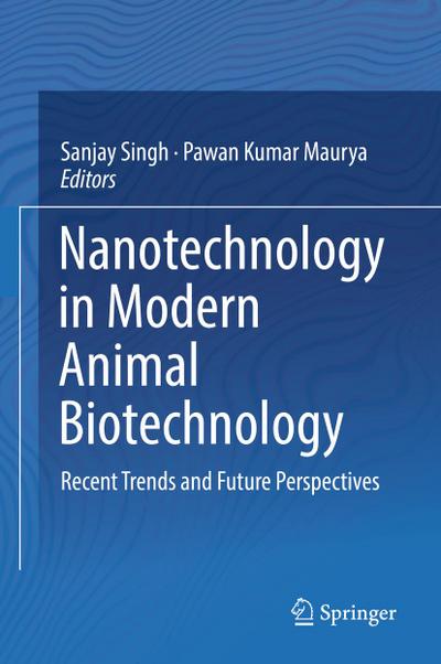 Nanotechnology in Modern Animal Biotechnology