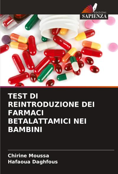 TEST DI REINTRODUZIONE DEI FARMACI BETALATTAMICI NEI BAMBINI