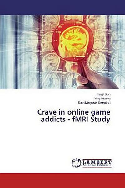 Crave in online game addicts - fMRI Study