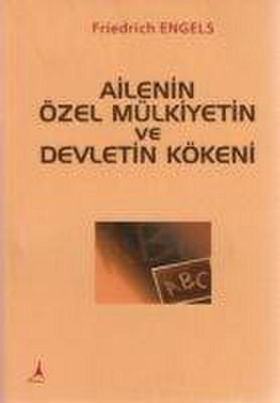 Ailenin Özel Mülkiyetin Ve Devletin Kökeni