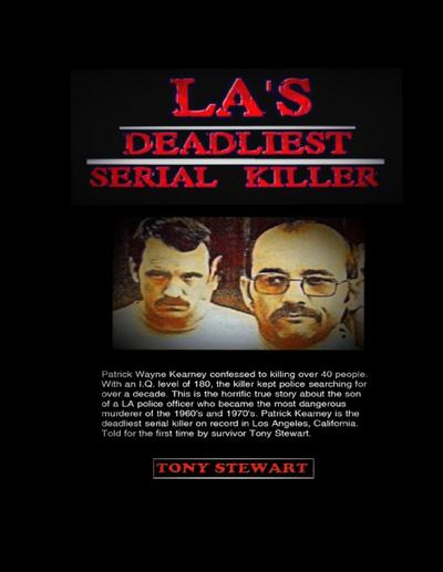 L.A.’S DEADLIEST SERIAL KILLER