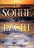 Die Sonne, die mir lacht