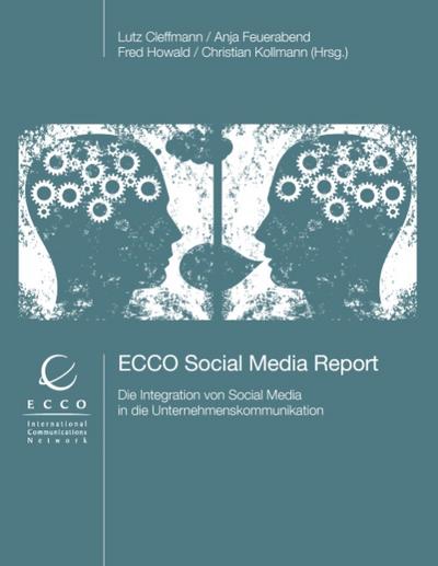ECCO Social Media Report: Die Integration von Social Media in der Kommunikation