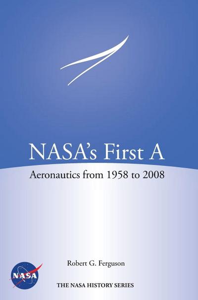NASA’s First A
