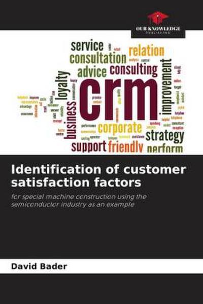 Identification of customer satisfaction factors