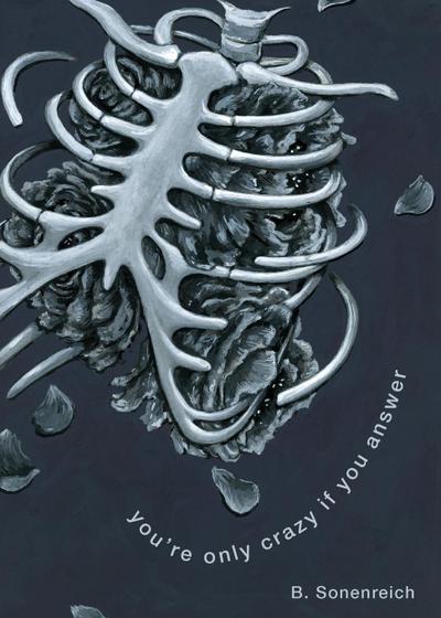 You’re Only Crazy If You Answer