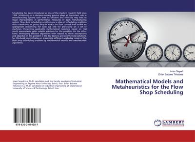 Mathematical Models and Metaheuristics for the Flow Shop Scheduling