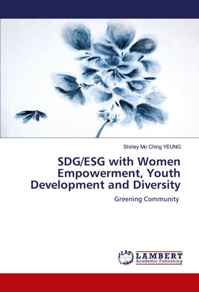 SDG/ESG with Women Empowerment, Youth Development and Diversity