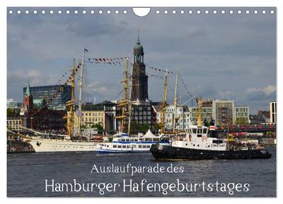 Auslaufparade des Hamburger Hafengeburtstages (Wandkalender 2026 DIN A4 quer), CALVENDO Monatskalender