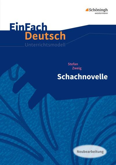 Schachnovelle. EinFach Deutsch Unterrichtsmodelle