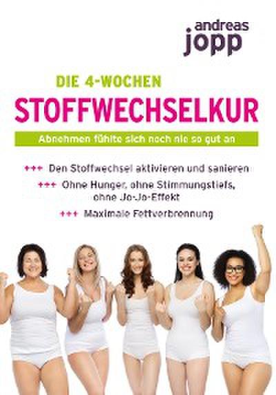 Die 4-Wochen Stoffwechselkur. Abnehmen fühlte sich noch nie so gut an. Den Stoffwechsel aktivieren und sanieren. Ohne Hunger, ohne Stimmungstiefs, ohne Jo-Jo-Effekt. Maximale Fettverbrennung.