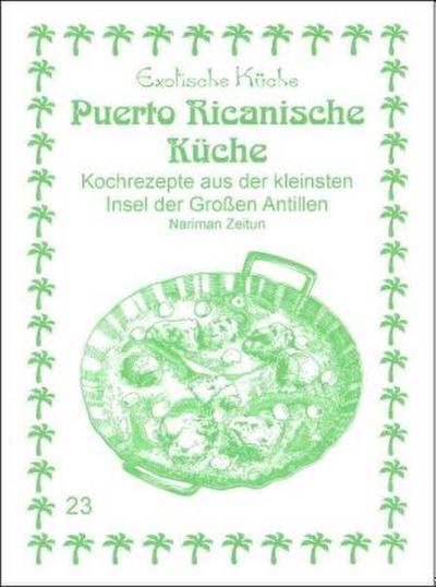 Puerto Ricanische Küche