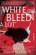 ’White Girl Bleed A Lot’