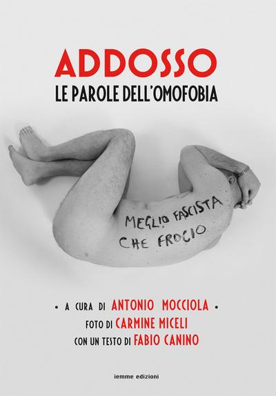 Addosso. Le parole dell’omofobia