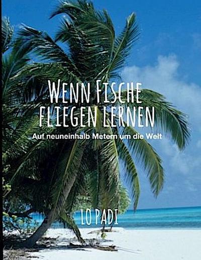 Wenn Fische fliegen lernen