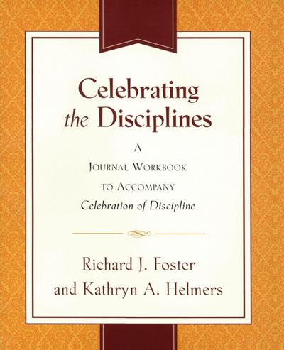 Celebrating the Disciplines