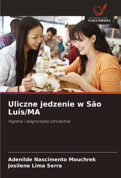 Uliczne jedzenie w São Luís/MA