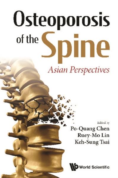 OSTEOPOROSIS OF THE SPINE: ASIAN PERSPECTIVES