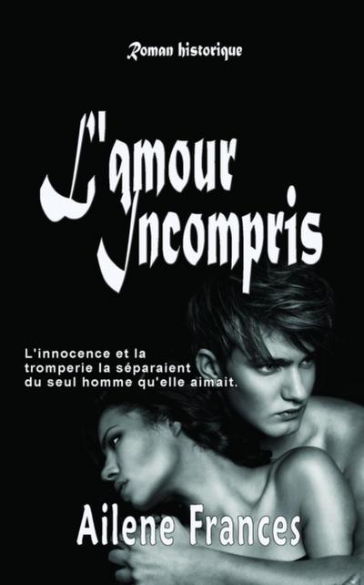 L’amour  Incompris