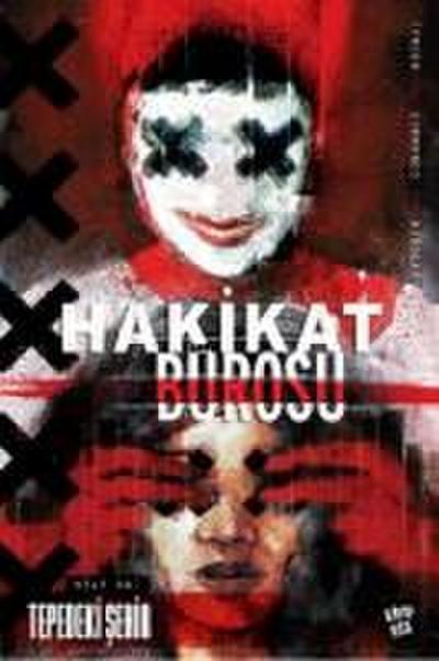 Hakikat Bürosu Cilt 2 - Tepedeki Sehir