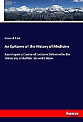 An Epitome of the History of Medicine