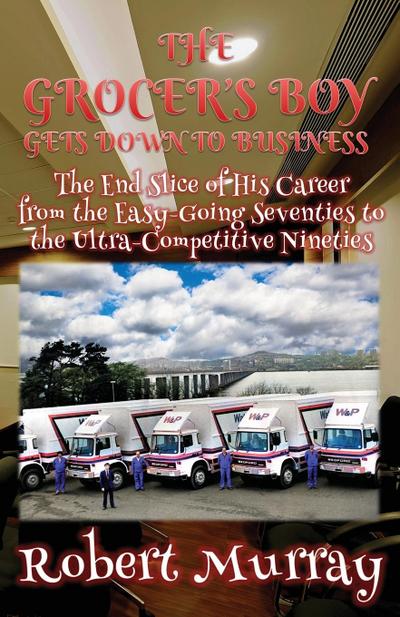 The Grocer’s Boy Gets Down to Business