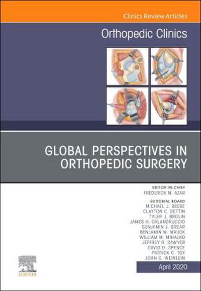 Global Perspectives, an Issue of Orthopedic Clinics