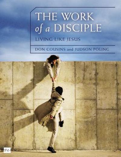 The Work of a Disciple Bible Study Guide