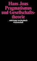 Pragmatismus und Gesellschaftstheorie