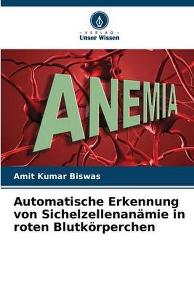Automatische Erkennung von Sichelzellenanämie in roten Blutkörperchen