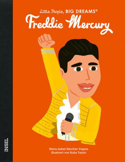 Little People, Big Dreams - Freddie Mercury