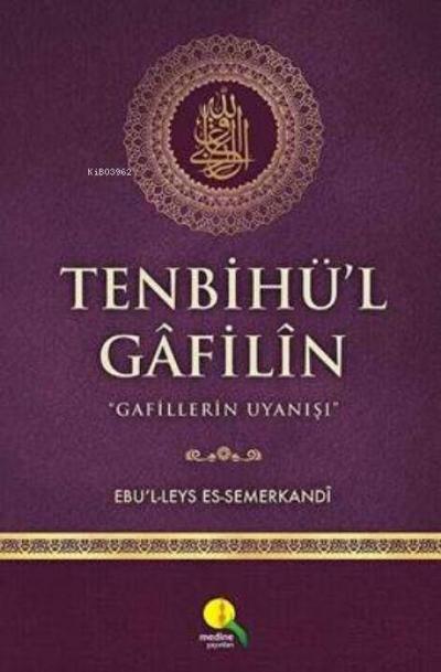 Tenbihül Gafilin - Gafillerin Uyanisi