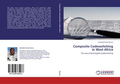 Composite Codeswitching in West Africa - Evershed Kwasi Amuzu