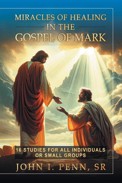 Miracles of Healing in the Gospel of Mark