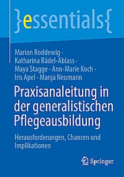 Praxisanleitung in der generalistischen Pflegeausbildung
